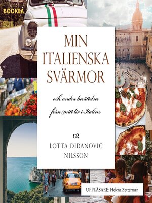 cover image of Min italienska svärmor och andra berättelser från mitt liv i Italien